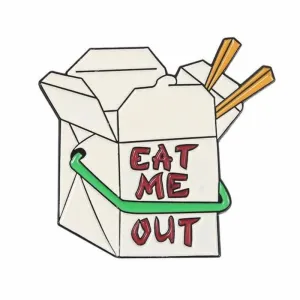 Eat Me Out Pin